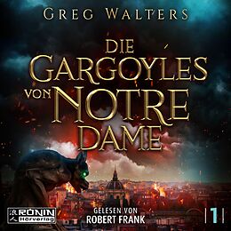 Digital Die Gargoyles von Notre Dame 1 von Greg Walters