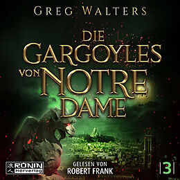 Digital Die Gargoyles von Notre Dame 3 von Greg Walters