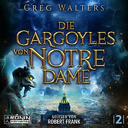 Digital Die Gargoyles von Notre Dame 2 von Greg Walters