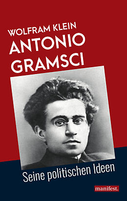 Kartonierter Einband Antonio Gramsci von Wolfram Klein