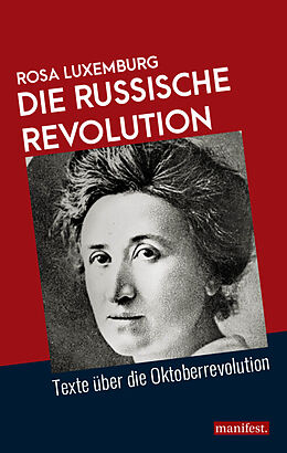 Kartonierter Einband Die Russische Revolution von Rosa Luxemburg