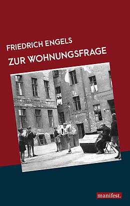 Kartonierter Einband (Kt) Zur Wohnungsfrage von Friedrich Engels