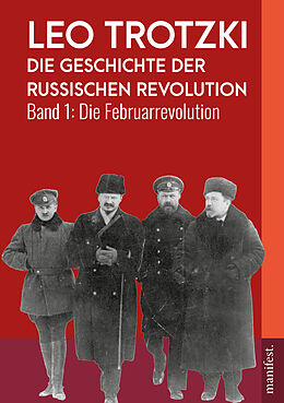 Kartonierter Einband (Kt) Die Geschichte der Russischen Revolution von Trotzki Leo