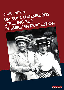 Kartonierter Einband Rosa Luxemburgs Stellung zur russischen Revolution von Clara Zetkin