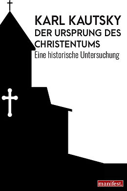 Kartonierter Einband (Kt) Der Ursprung des Christentums von Karl Kautsky