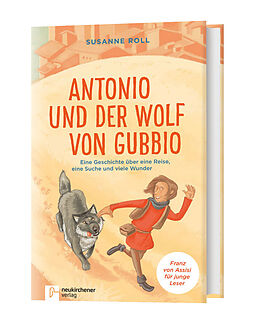 Fester Einband Antonio und der Wolf von Gubbio von Susanne Roll
