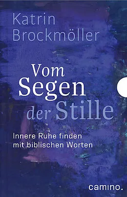 E-Book (epub) Vom Segen der Stille von Katrin Brockmöller