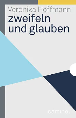 E-Book (epub) zweifeln und glauben von Veronika Hoffmann