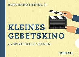 E-Book (epub) Kleines Gebetskino von Bernhard Heindl SJ