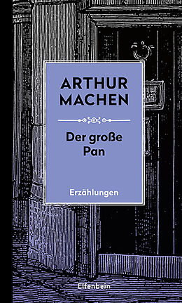 Fester Einband Die Große Pan von Arthur Machen