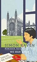 E-Book (epub) Almosen fürs Vergessen / Wo man singt von Simon Raven