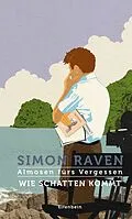 E-Book (epub) Wie Schatten kommt von Simon Raven
