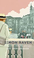 E-Book (epub) Almosen fürs Vergessen / Die Überlebenden von Simon Raven
