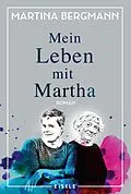 E-Book (epub) Mein Leben mit Martha von Martina Bergmann
