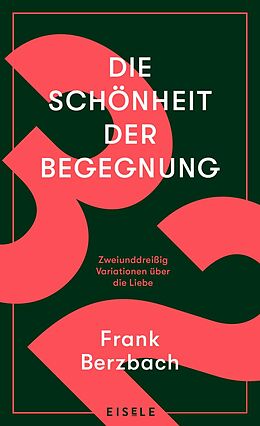 Fester Einband Die Schönheit der Begegnung von Frank Berzbach