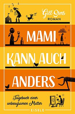 E-Book (epub) Mami kann auch anders von Gill Sims
