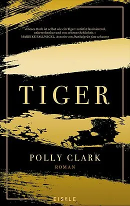 E-Book (epub) Tiger von Polly Clark