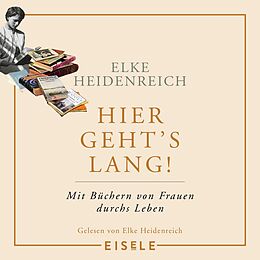 Audio CD (CD/SACD) Hier gehts lang! von Elke Heidenreich