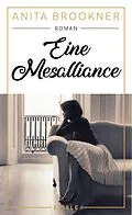E-Book (epub) Eine Mesalliance von Anita Brookner
