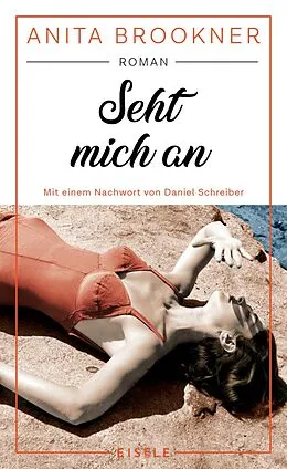 E-Book (epub) Seht mich an von Anita Brookner