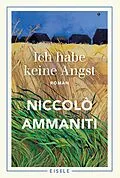 E-Book (epub) Ich habe keine Angst von Niccolò Ammaniti