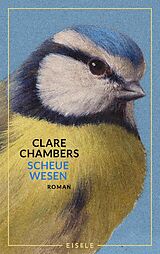 Fester Einband Scheue Wesen von Clare Chambers