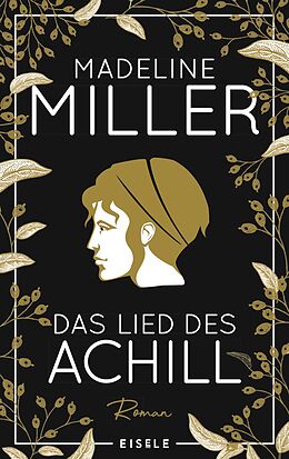 Fester Einband Das Lied des Achill von Madeline Miller