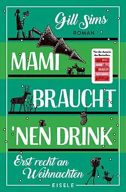 E-Book (epub) Mami braucht 'nen Drink - erst recht an Weihnachten von Gill Sims