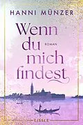 E-Book (epub) Wenn du mich findest von Hanni Münzer