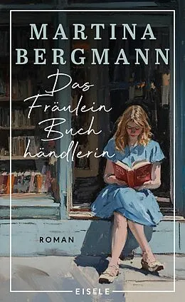 E-Book (epub) Das Fräulein Buchhändlerin von Martina Bergmann