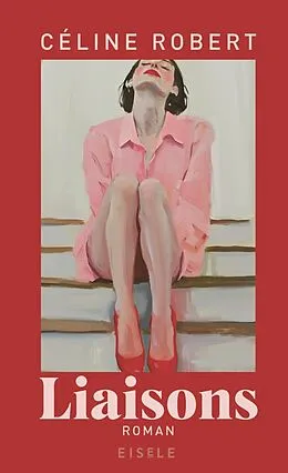 E-Book (epub) Liaisons von Céline Robert