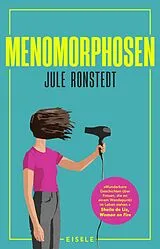 Kartonierter Einband Menomorphosen von Jule Ronstedt