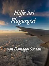 E-Book (epub) Hilfe bei Flugangst von Domagoj Soldan