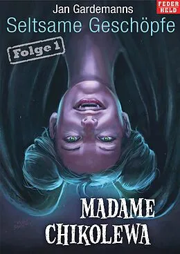 E-Book (epub) Madame Chikolewa von Jan Gardemann