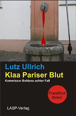 E-Book (epub) Klaa Pariser Blut von Lutz Ullrich