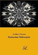 Kartonierter Einband Nietzsches Philosophie von Arthur Drews