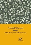 Kartonierter Einband Alaska von Frederick Whymper