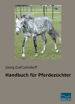 Kartonierter Einband Handbuch für Pferdezüchter von Georg Graf Lehndorff