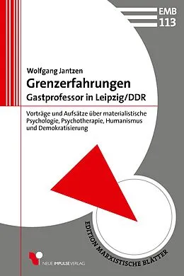 E-Book (epub) Grenzerfahrungen - Gastprofessor in Leipzig/DDR von Wolfgang Jantzen