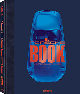 Fester Einband The Porsche Book, Extended Edition von Frank M. Orel