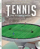 Fester Einband Tennis - The Ultimate Book von Peter Feierabend, Stefan Maiwald
