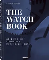 Fester Einband The Watch Book - Oris von Gisbert L. Brunner