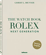  The Watch Book Rolex von Gisbert L. Brunner