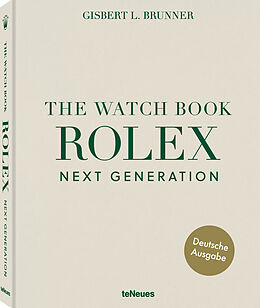  The Watch Book Rolex von Gisbert L. Brunner