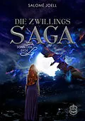 E-Book (epub) Zwillingssaga 2 von Salomé Joell