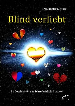 E-Book (epub) Blind verliebt von Hrg Dieter Kleffner