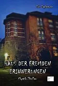 E-Book (epub) Haus der fremden Erinnerungen von Eric Eaglestone