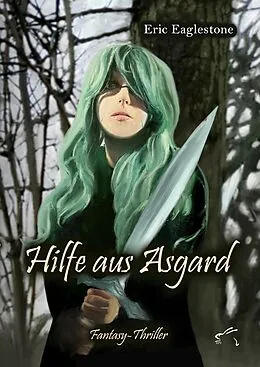 E-Book (epub) Hilfe aus Asgard von Eric Eaglestone