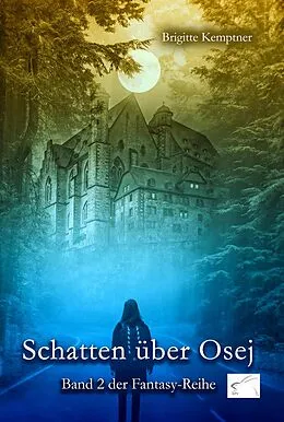 E-Book (epub) Schatten über Osej von Brigitte Kemptner