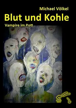 E-Book (epub) Blut und Kohle - Vampire im Pott von Michael Völkel